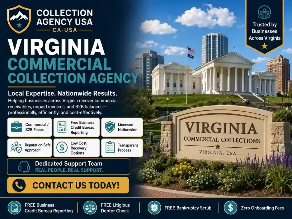 irginia commercial collection agency for B2B debt recovery, unpaid invoice collections, business credit bureau reporting, bankruptcy screening, and nationwide commercial collections.